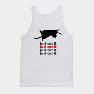 just cat it Tank Top